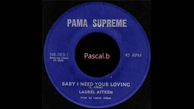Laurel Aitken - Baby I need your loving смотреть онлайн