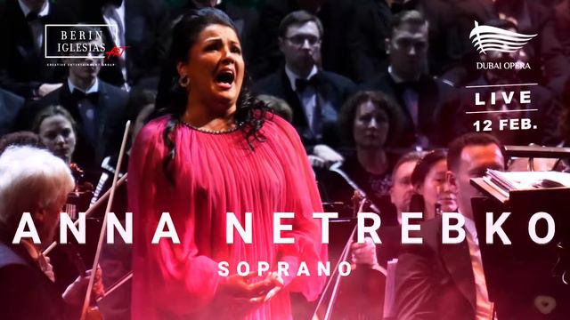 Anna Netrebko & Yusif Euvazov. Dubai. 12.02.2019 смотреть онлайн