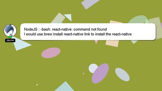 NodeJS : -bash: react-native: command not found смотреть онлайн