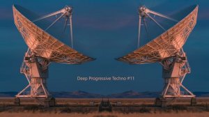 Deep Progressive Techno #11