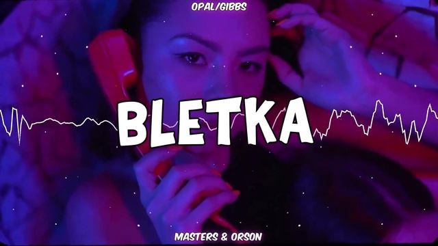 Opał x Gibbs - Bletka (@orson190 x @djmasters1846 BOOTLEG) 2022 смотреть онлайн