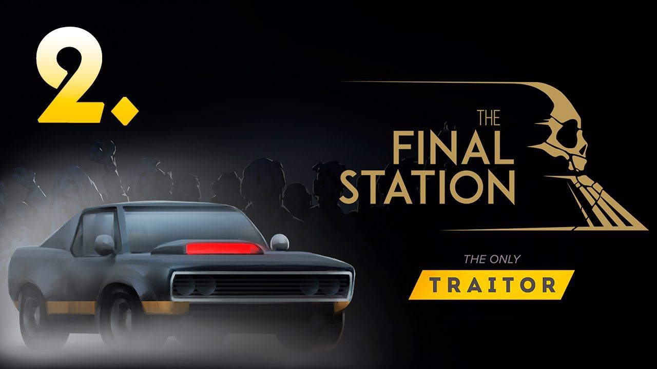 The Final Station┃The Only Traitor DLC┃Прохождение┃СТРИМ #2 ФИНАЛ смотреть онлайн