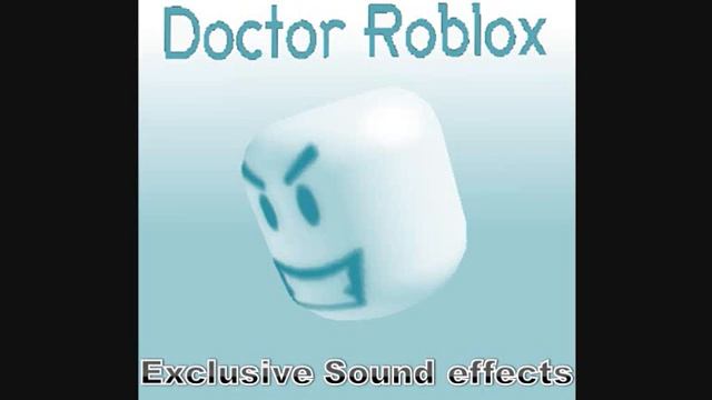 EXCLUSIVE! DoctorRoblox Sound Effects + Roblox Sound Effects (Download Link) смотреть онлайн