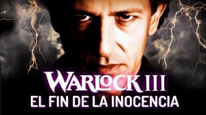 Чернокнижник 3: Последняя битва | Warlock III: The End of Innocence (1999)