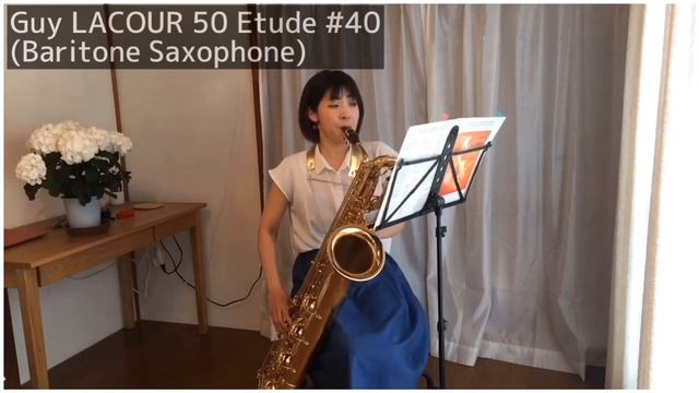 Guy LACOUR 50 Etude #40【Baritone Saxophone】ラクール50のエチュード　バリトンサックス編 смотреть онлайн