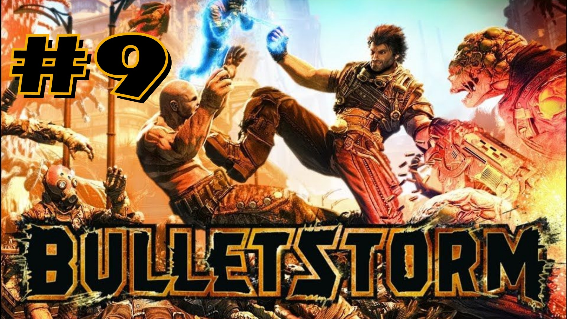 ДА, МОЙ ГЕНЕРАЛ! | Bulletstorm full clip edition прохождение #9 (Максимальная сложность)