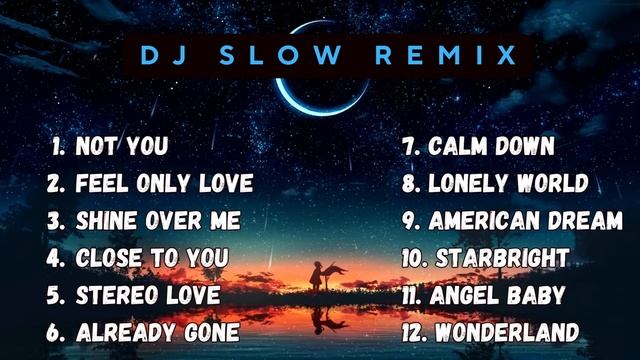 DJ SLOW REMIK ENAK DIDENGAR SAAT SANTAI