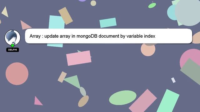Array : update array in mongoDB document by variable index смотреть онлайн