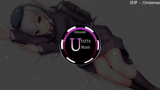 Nightcore l 徐梦圆 - Christmas смотреть онлайн