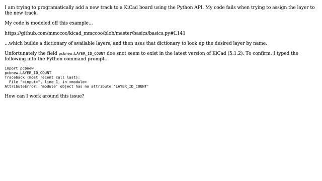 Getting error `object has no attribute LAYER_ID_COUNT' in KiCad PCBNEW trying to add track in... смотреть онлайн