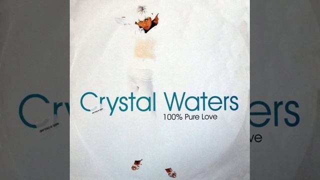 Crystal Waters 100% Pure Love (Club Mix) HQ