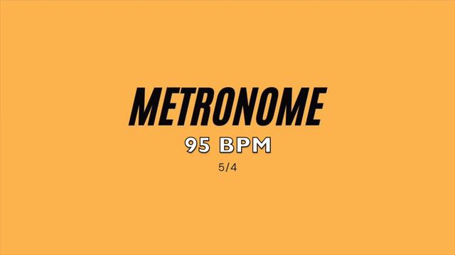 METRONOME 95 BPM - 5/4 SIGNATURE смотреть онлайн
