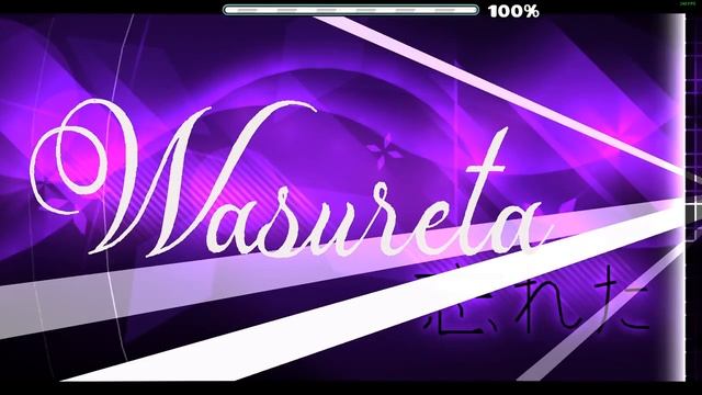 WASURETA 100% (Extreme Demon) _ Geometry Dash (720p).mp4 смотреть онлайн
