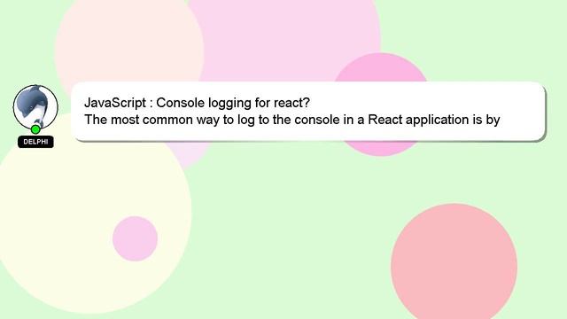 JavaScript : Console logging for react? смотреть онлайн
