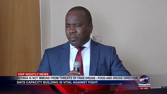 GUYANA IS NOT IMMUNE FROM THREATS OF FAKE DRUGS   FOOD AND DRUGS DIRECTOR
