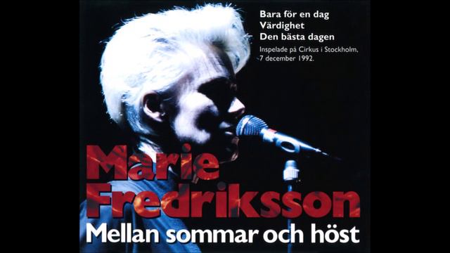 Marie Fredriksson – Mellan sommar och höst смотреть онлайн