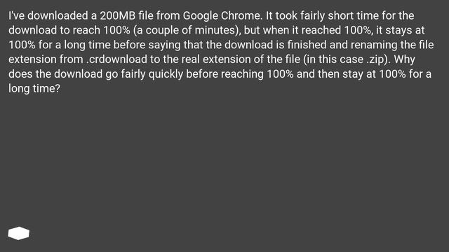 Why do Google Chrome downloads stay at 100% for a long time? смотреть онлайн