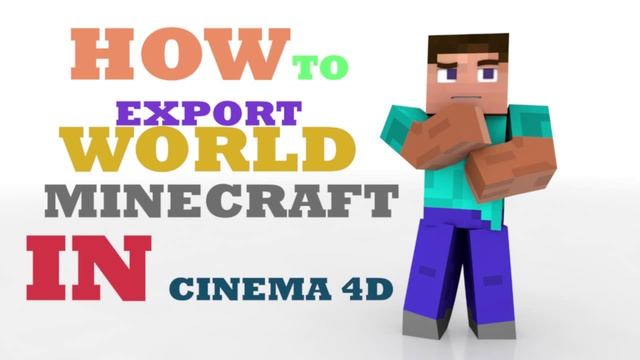 Export World Minecraft in Cinema 4D - Tutorial смотреть онлайн