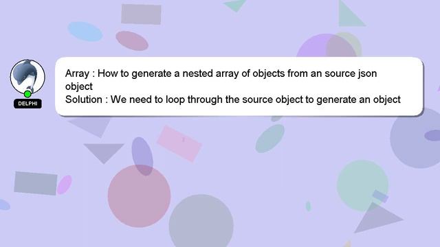 Array : How to generate a nested array of objects from an source json object смотреть онлайн