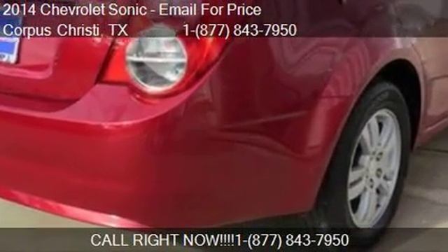 2014 Chevrolet Sonic LT Auto 4dr Sedan for sale in Corpus Ch смотреть онлайн