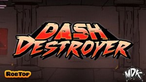 ♪ MDK - DASH (GEOMETRY DASH FULL THEME) ♪ [MIX]