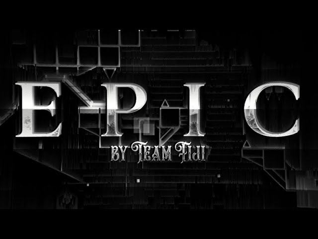 [OUR BEST WORK] EPIC layout by Team Fiji | Geometry Dash 2.11 смотреть онлайн