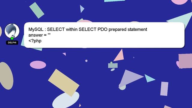 MySQL : SELECT within SELECT PDO prepared statement смотреть онлайн