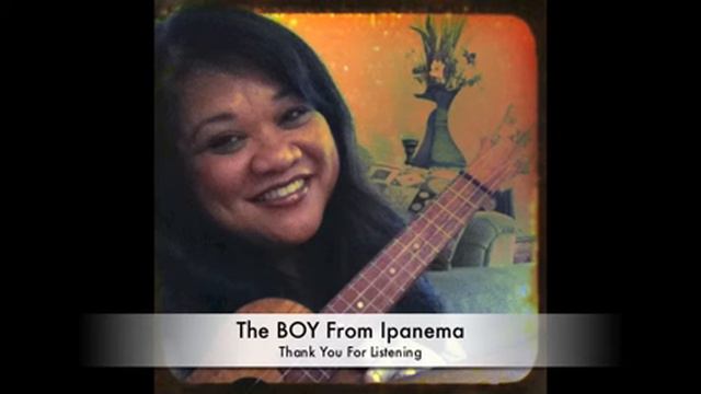 Boy From Ipanema - My Ukulele Take смотреть онлайн