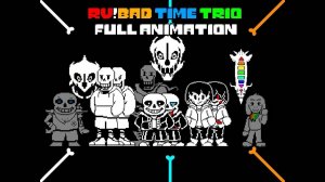 RV!Bad Time Trio full animation