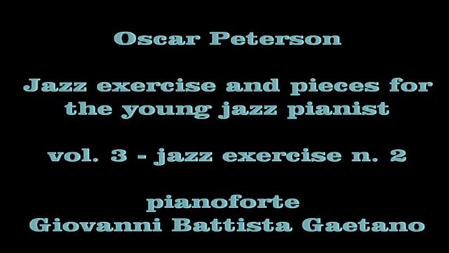 Oscar Peterson - jazz exercise no. 2 vol. 3 смотреть онлайн