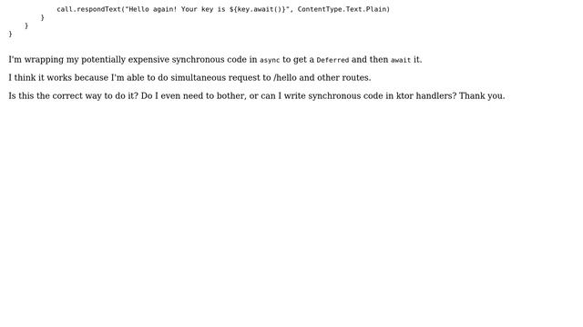 Am I wrapping synchronous code in ktor/Kotlin coroutine correctly? смотреть онлайн