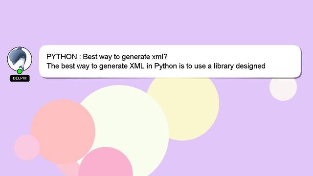 PYTHON : Best way to generate xml? смотреть онлайн