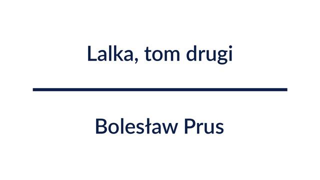 Lalka, tom drugi (Część 2) - Bolesław Prus | Audiobook Całość! смотреть онлайн
