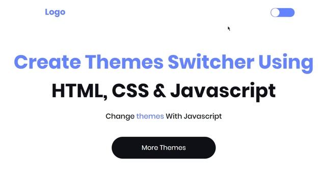 Demo - Create A Theme Switcher Using CSS & Javascript смотреть онлайн