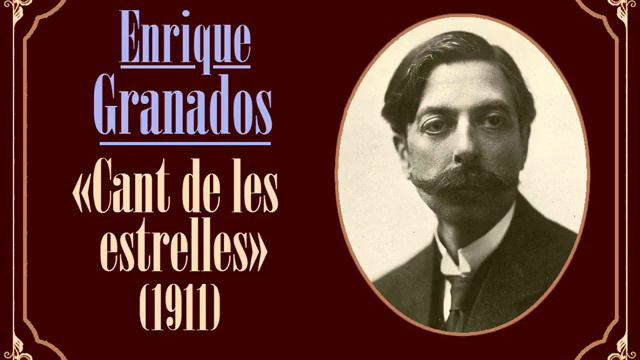 Enrique Granados: «Cant de les estrelles» (1911) смотреть онлайн