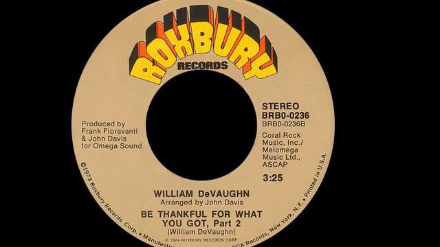 William DeVaughn ~ Be Thankful For What You Got 1973 Disco Purrfection Version смотреть онлайн