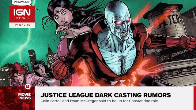 Justice League Dark Movie Casting Rumors - IGN News смотреть онлайн