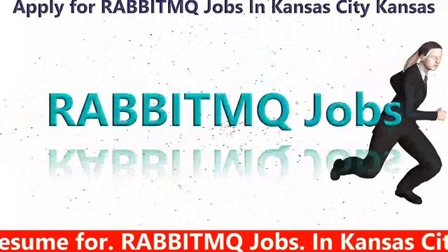 ResumeSanta.com: Apply for RABBITMQ Jobs In Kansas City Kansas смотреть онлайн