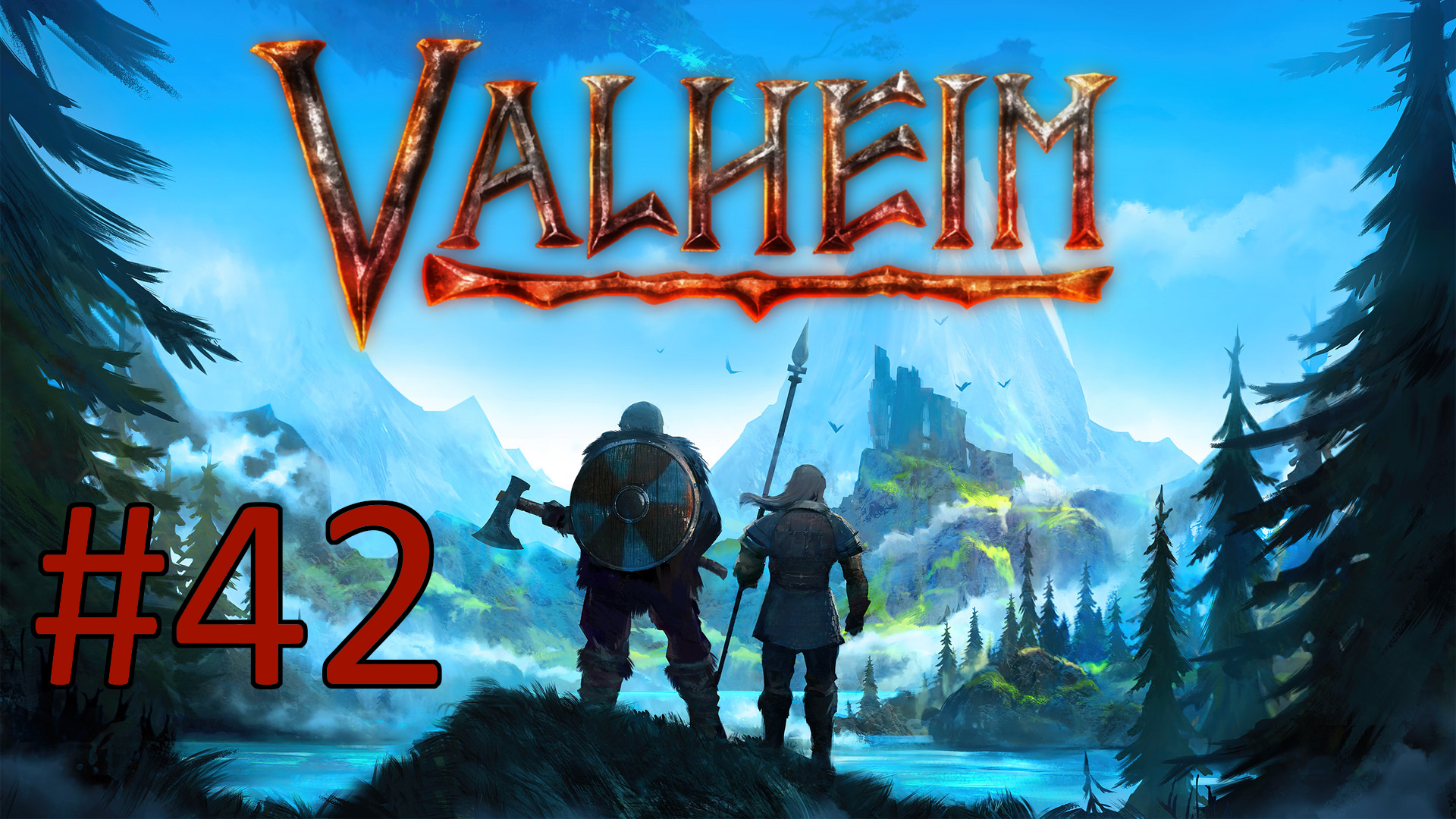 Играем в Valheim - Часть 42 (кооператив)