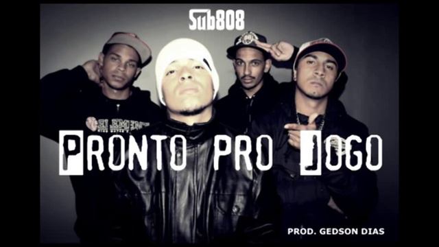 Sub808 - Pronto pro jogo Prod Gedson Dias смотреть онлайн