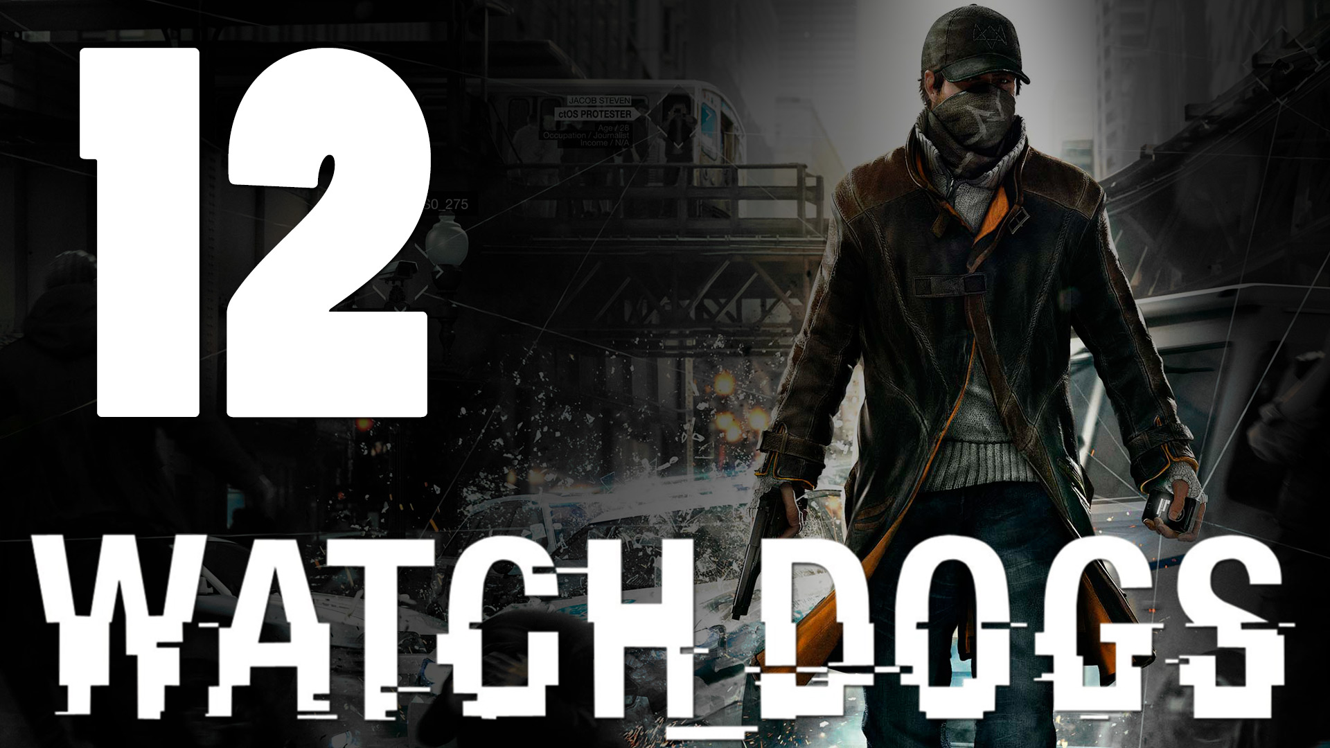 Watch Dogs - Прохождение игры на русском [#12] PS4 (2014 г.)