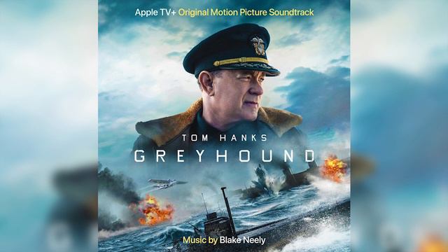 Greyhound OST - Main Theme смотреть онлайн