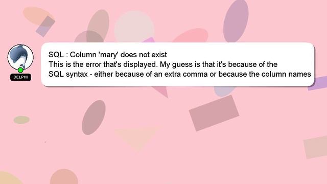 SQL : Column 'mary' does not exist смотреть онлайн
