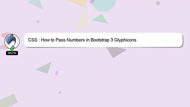 CSS : How to Pass Numbers in Bootstrap 3 Glyphicons смотреть онлайн