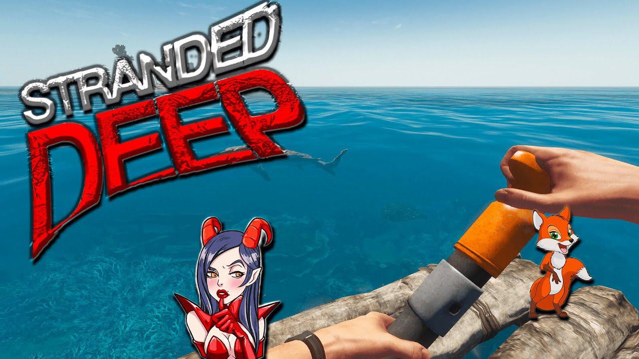 Отстройка базы ⩥⩥ Stranded Deep #2 смотреть онлайн