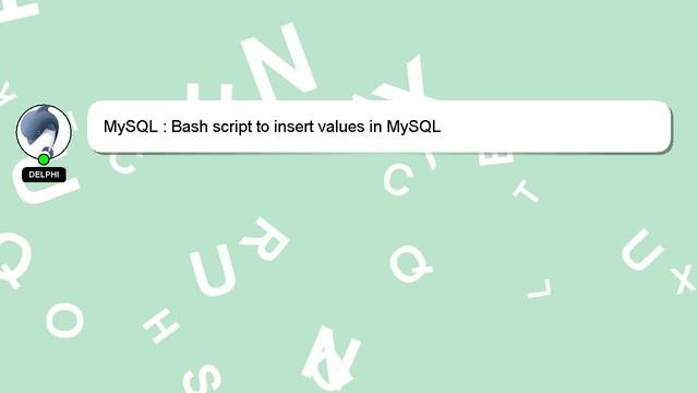 MySQL : Bash script to insert values in MySQL смотреть онлайн