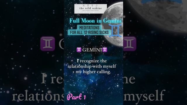 Full Moon 🌕 in Gemini ♊️ Mantra Horoscopes for All 12 Rising Signs | Part 2 | the wild wahine смотреть онлайн