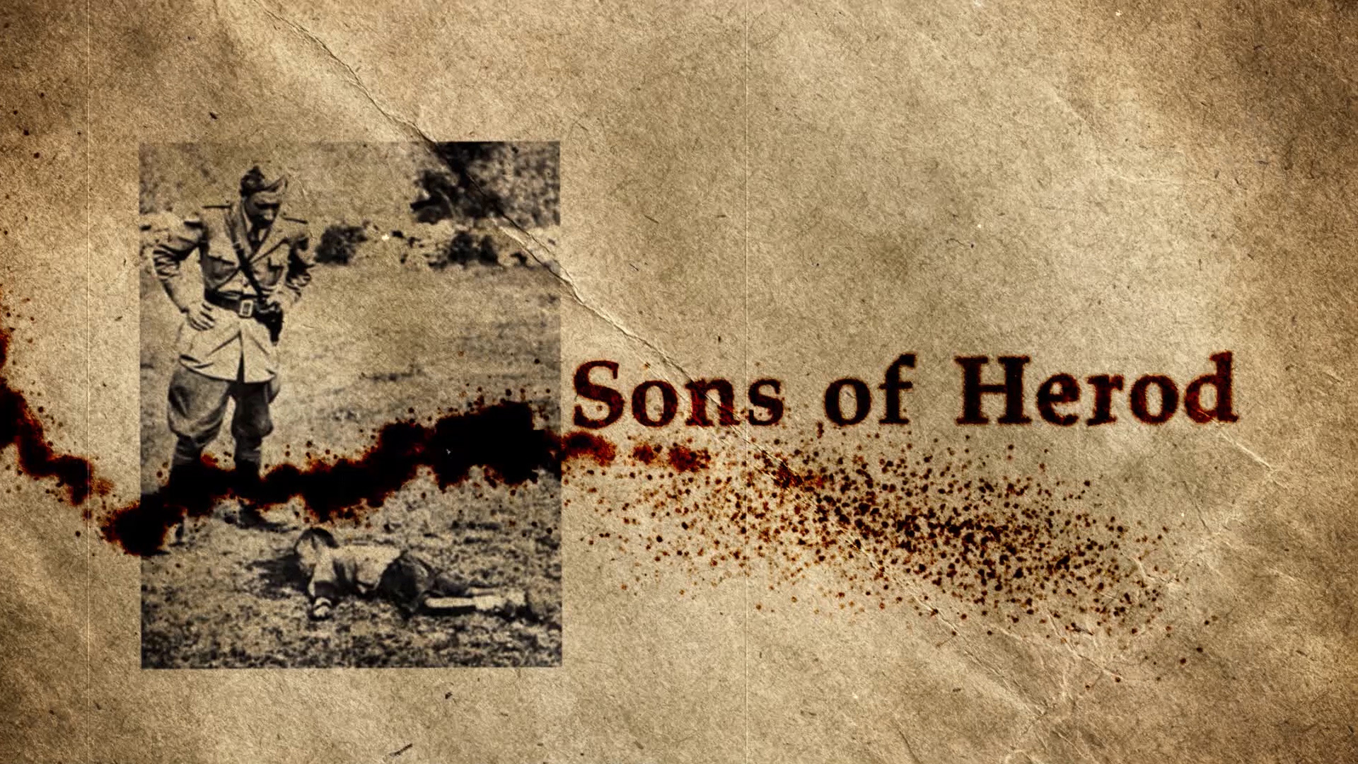 Sons Of Herod (genocide In Independent State Of Croatia)
