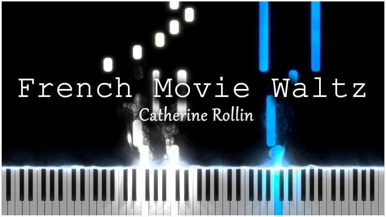 French Movie Waltz (Catherine Rollin) 【 КАВЕР НА ПИАНИНО 】 смотреть онлайн