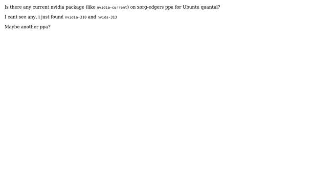 Ubuntu: Is there a current nvidia driver package from xorg-edgers? смотреть онлайн